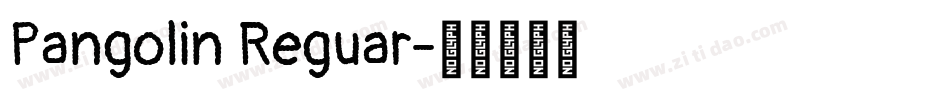 Pangolin Reguar字体转换